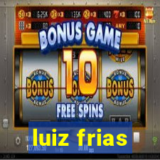 luiz frias